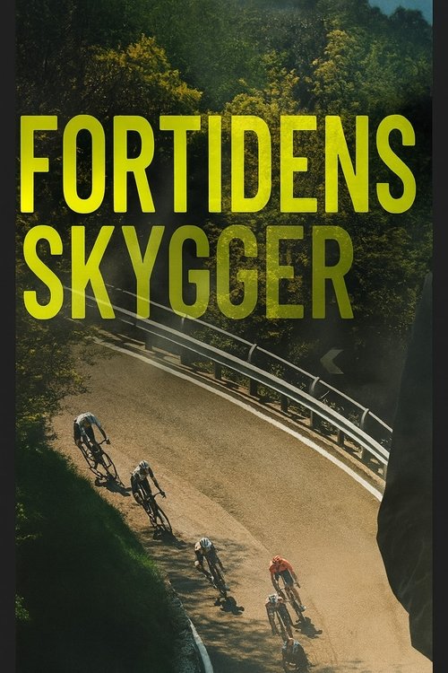 Fortidens Skygger poster