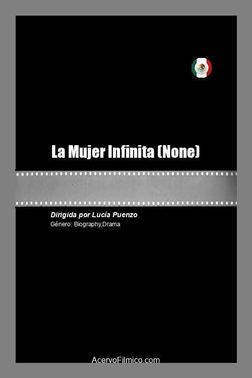 La Mujer Infinita poster