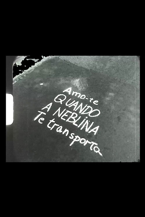 Amo-te quando a neblina te transporta poster