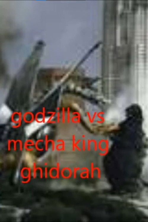 godzilla vs mecha king ghidorah
