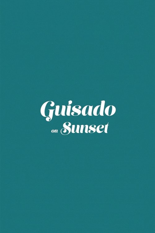 Guisado on Sunset