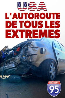 L'autoroute de tous les extrêmes