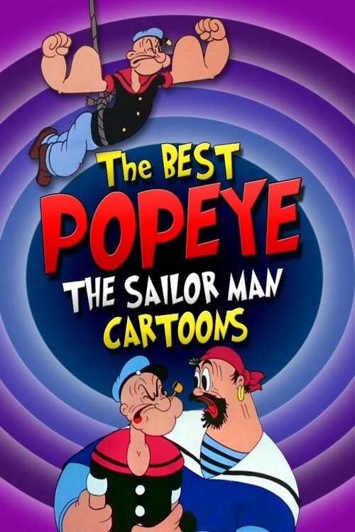 The Best Popeye the Sailor Man Cartoons