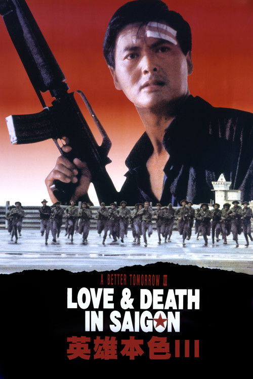 A Better Tomorrow III: Love and Death in Saigon poster