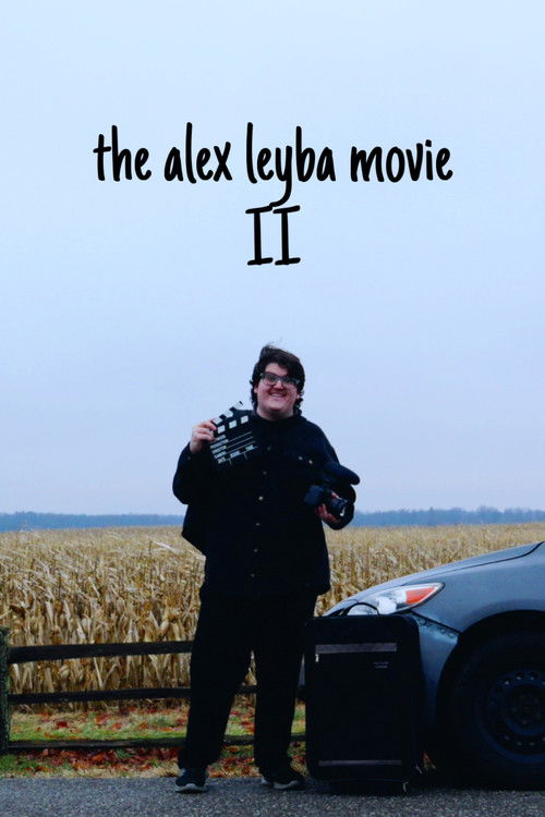 The Alex Leyba Movie II