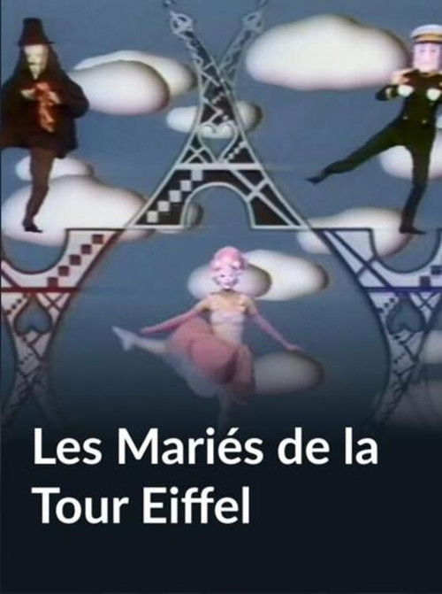 Les Mariés de la Tour Eiffel poster