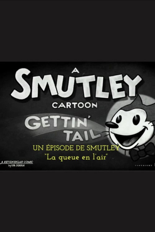 A Smutley Cartoon: Gettin’ Tail poster