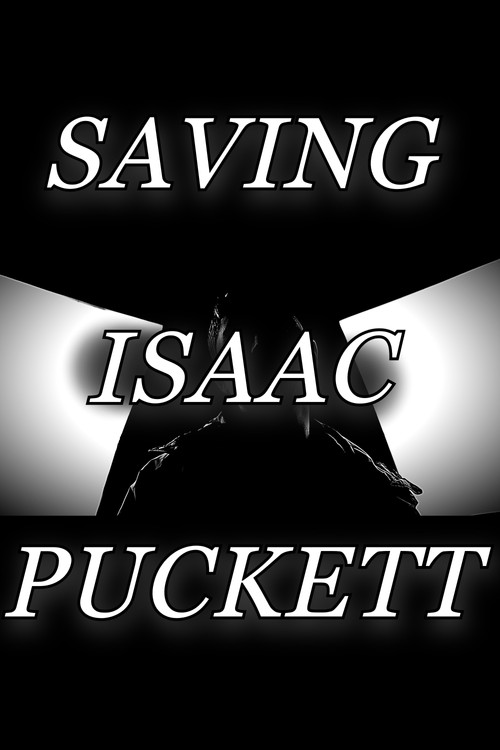 Saving Isaac Puckett