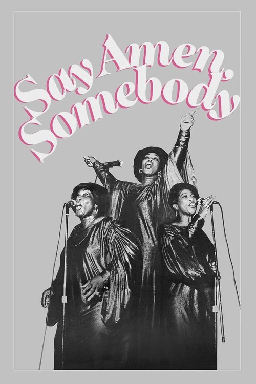 Say Amen, Somebody poster