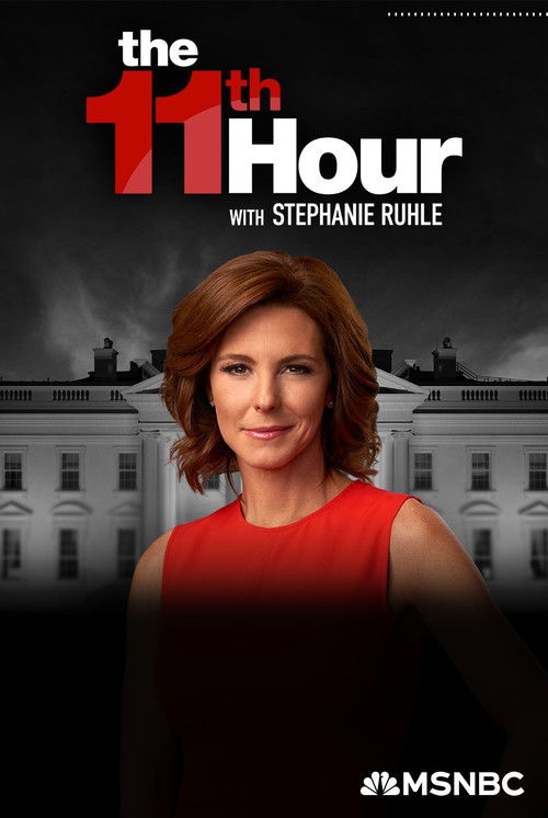 The 11th Hour with Stephanie Ruhle