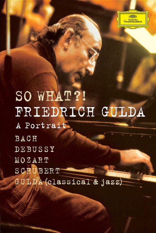 So What?! Friedrich Gulda