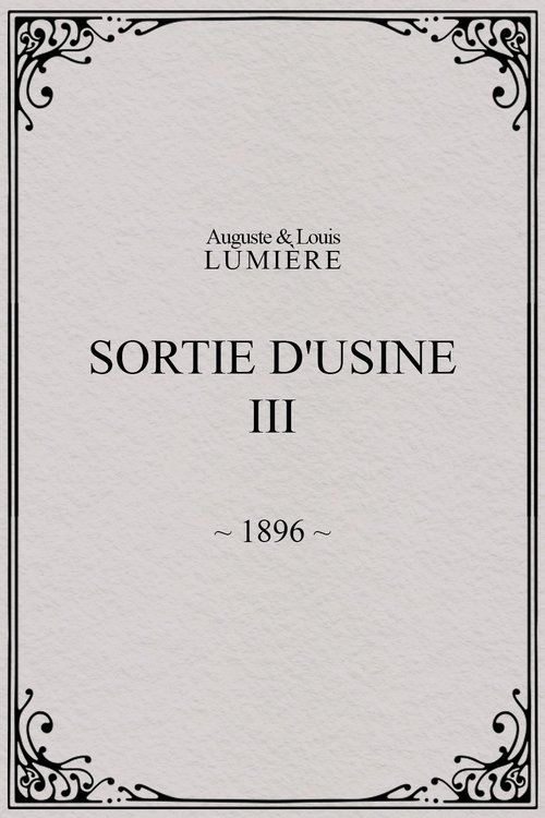 Sortie d'usine, [III] poster