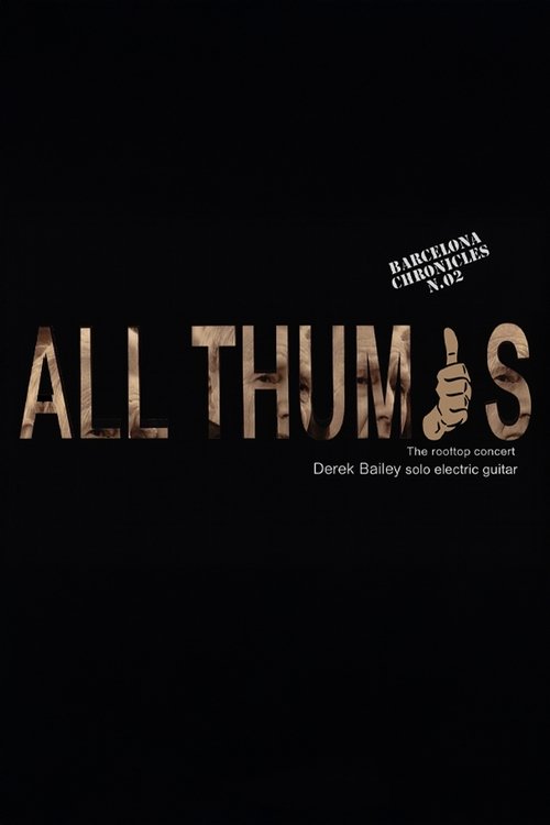 Derek Bailey: All Thumbs
