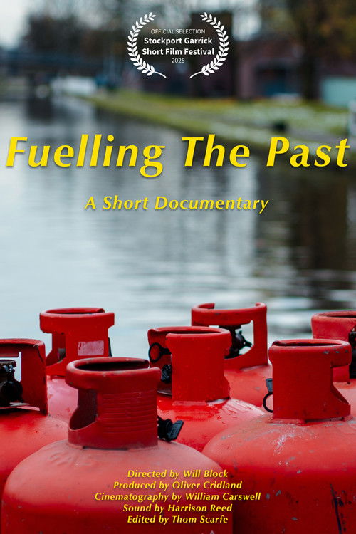 Fuelling The Past poster