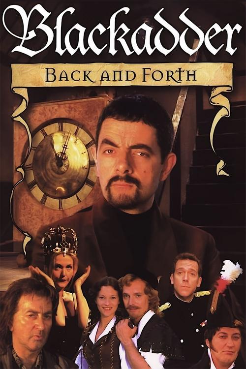 Blackadder: Back & Forth poster
