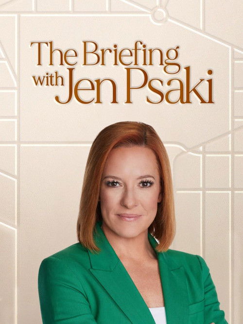 The Briefing with Jen Psaki