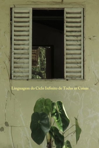 Language of the Infinite Cycle of All Things poster