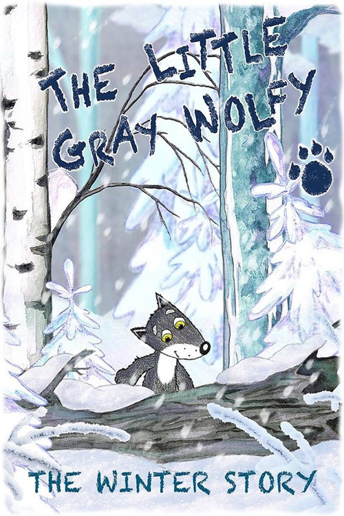 The Little Grey Wolfy: The Winter Story poster