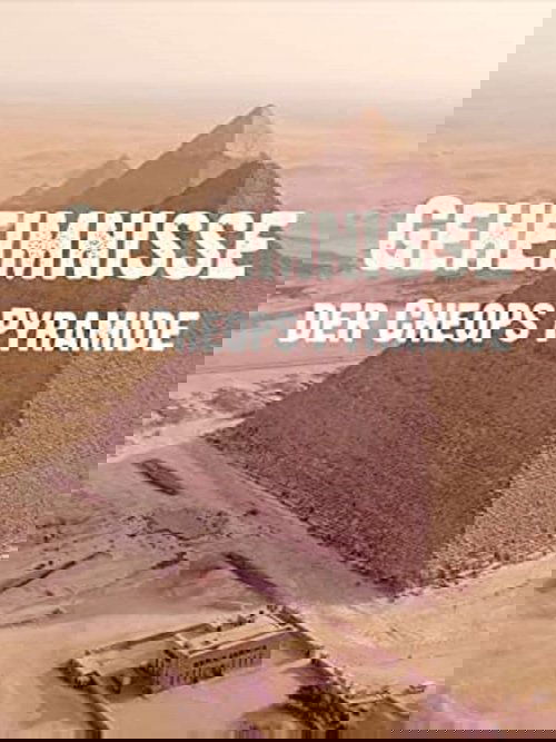 Geheimnisse der Cheops-Pyramide