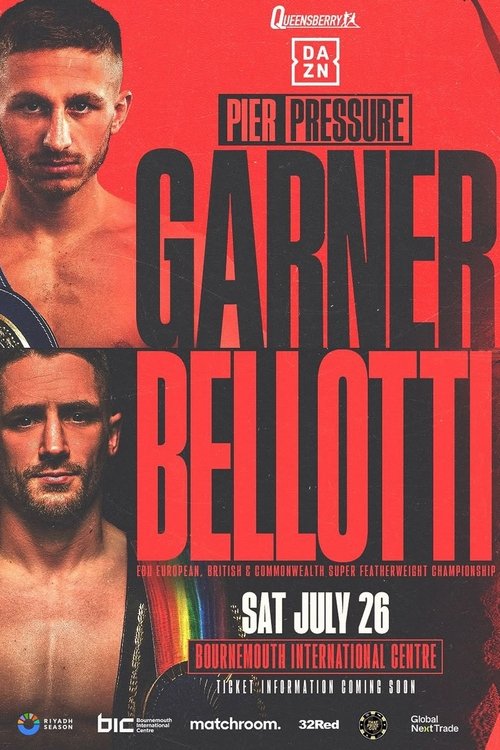 Ryan Garner vs. Reece Bellotti