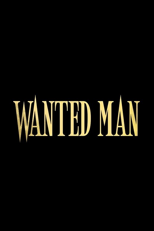 Wanted Man poster