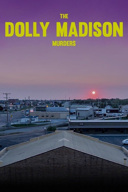The Dolly Madison Murders poster