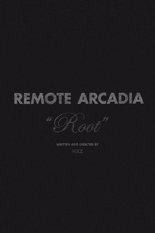 Remote Arcadia: Root poster