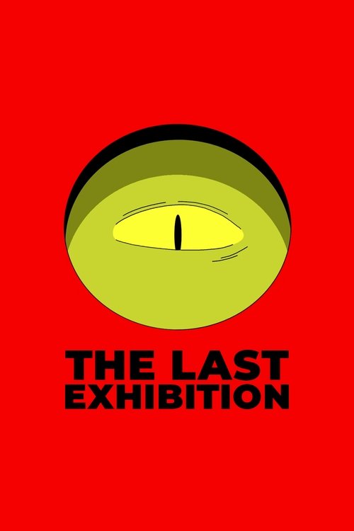 The Last Exhibition poster