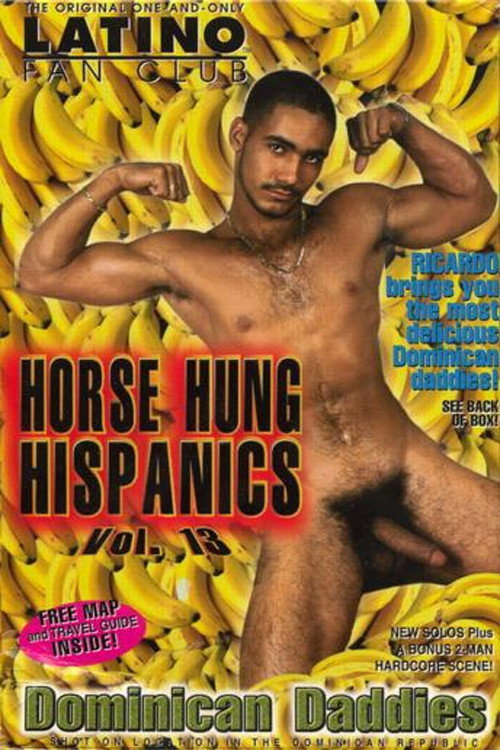 Horse-Hung Hispanics 13: Dominican Daddies