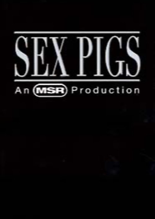 Sex Pigs