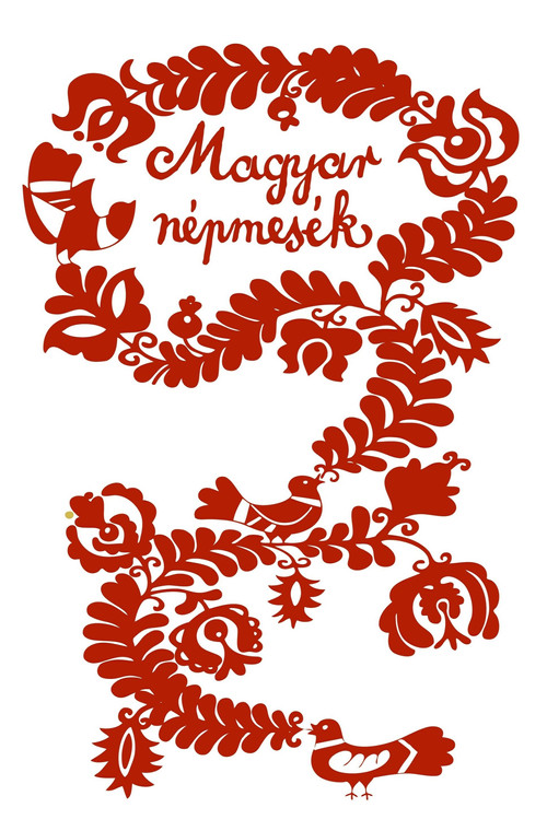 Hungarian Folk Tales: The sky-high bean