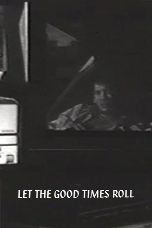 Let the Good Times Roll