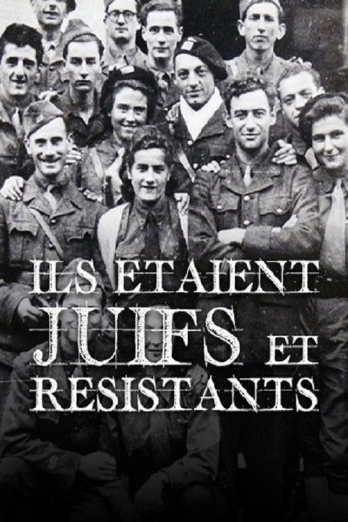 Ils étaient juifs et résistants poster