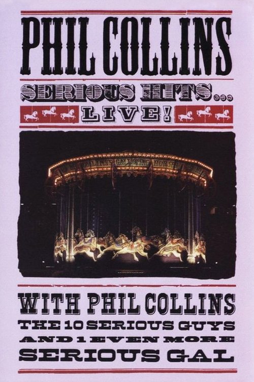 Phil Collins - Serious Hits Live poster