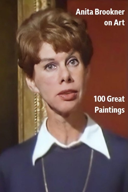 Anita Brookner on Art: 100 Great Paintings