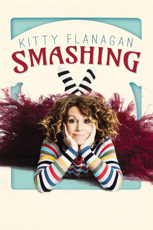 Kitty Flanagan: Smashing poster
