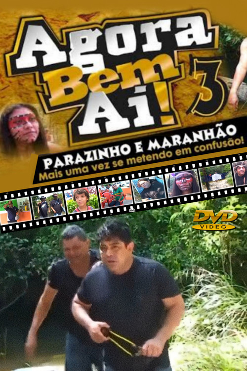 Agora Bem Ai! 3
