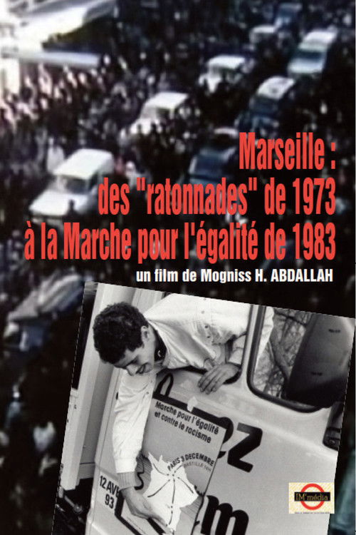 MARSEILLE - DES "RATONNADES" DE 1973 À LA MARCHE POUR L'ÉGALITÉ ET CONTRE LE RACISME