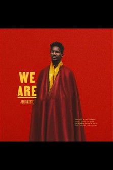 WE ARE: A Visual Mission Statement from Jon Batiste poster