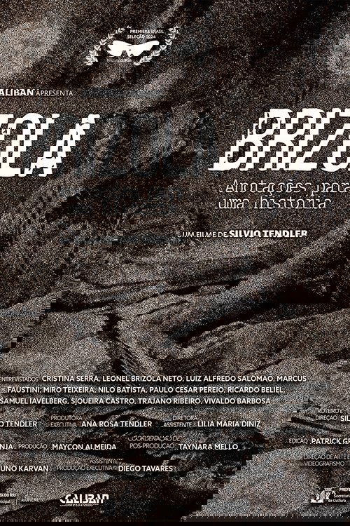 Brizola, Anotações para uma História