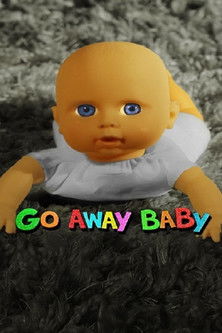 Go Away Baby