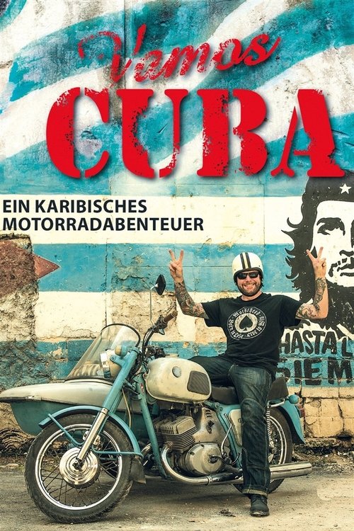 Vamos Cuba - Ein karibisches Motorradabenteuer