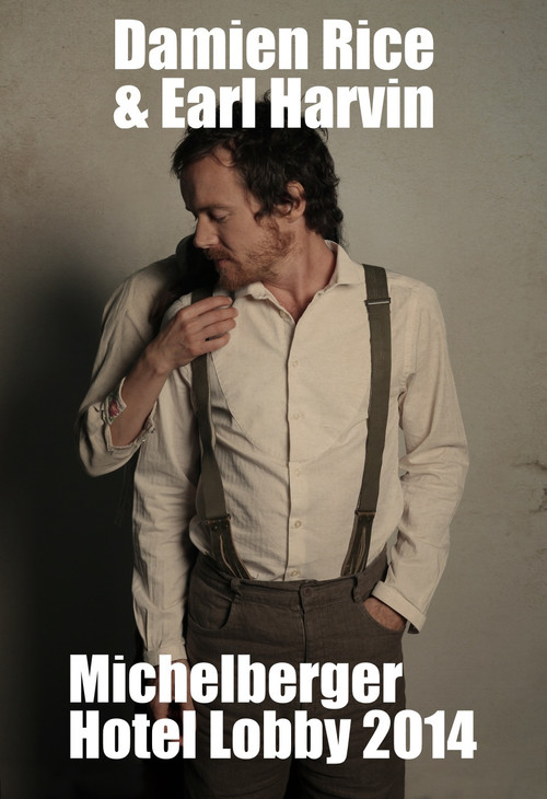 Damien Rice & Earl Harvin - Michelberger Hotel Lobby 2014 poster