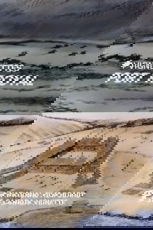 Canada Vignettes: Port Royal