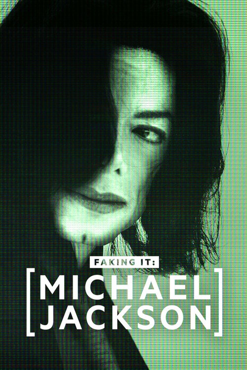 Michael Jackson: Faking It poster