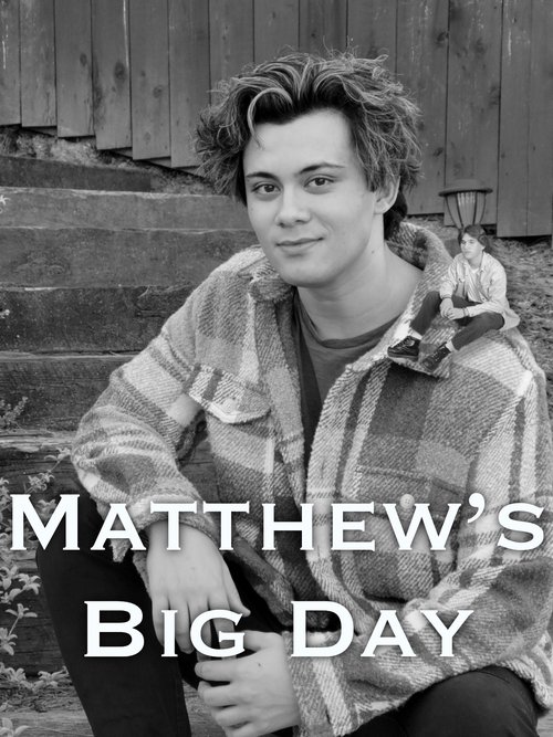 Matthew's Big Big Day poster