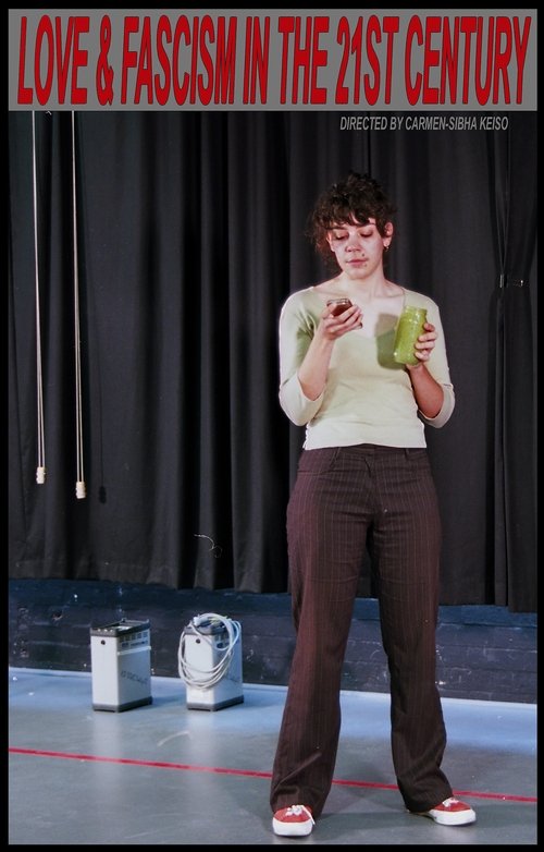 Love & Fascism In The 21st Century poster