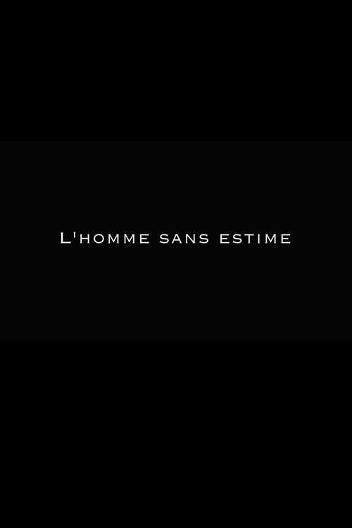 L'Homme sans estime