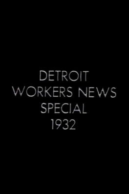 Detroit Workers News Special 1932: Ford Massacre