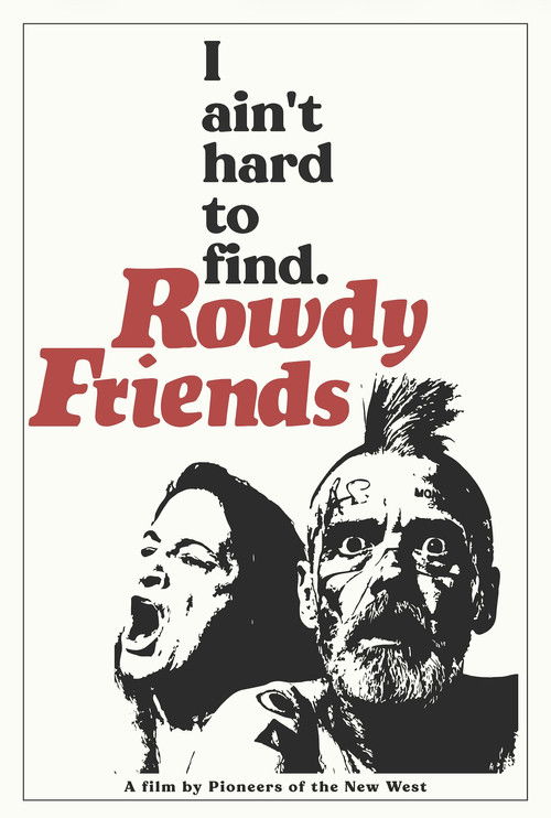 Rowdy Friends